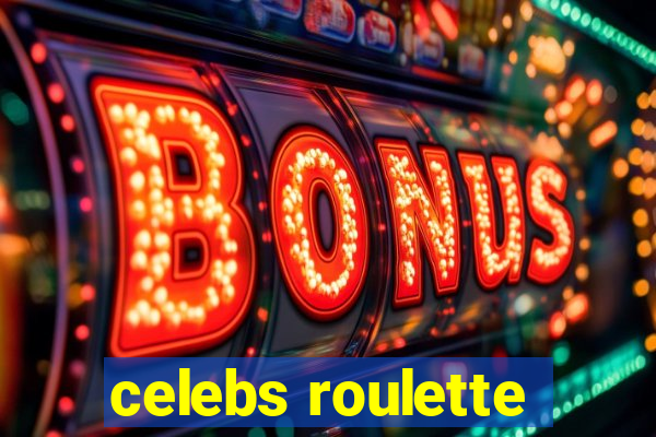 celebs roulette